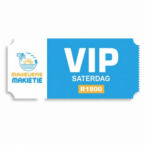 VIP Saterdag Kaartjie